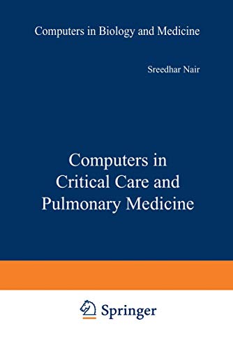 Computers in Critical Care and Pulmonary Medicine (Computers in Biology and Medicine)