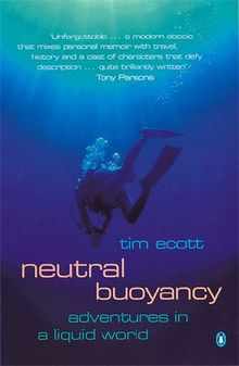 Neutral Buoyancy: Adventures in a Liquid World