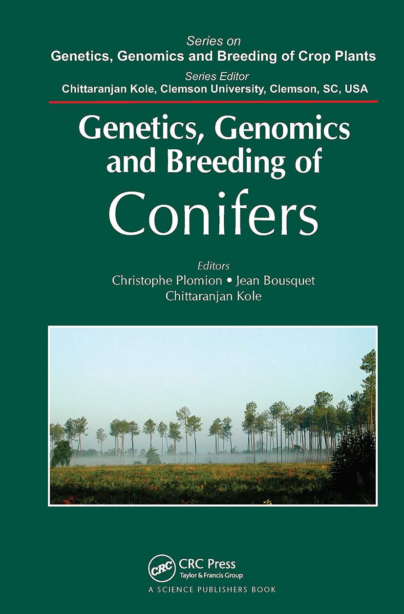 Genetics, Genomics and Breeding of Conifers (Genetics, Genomics and Breeding of Crop Plants)