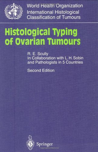 Histological Typing of Ovarian Tumours (WHO. World Health Organization. International Histological Classification of Tumours)