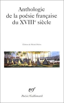 Anthologie de la poésie française du XVIIIe siècle