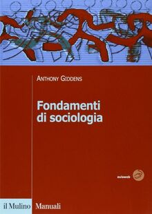 Fondamenti di sociologia (Manuali. Sociologia)