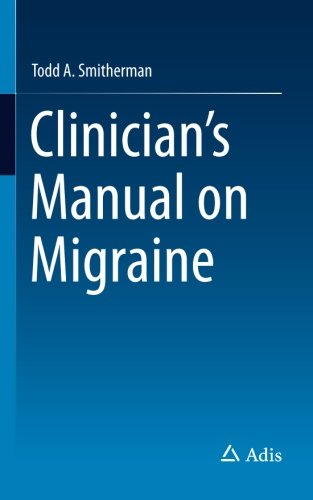 Clinician's Manual on Migraine