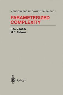 Parameterized Complexity (Monographs in Computer Science)