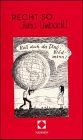 Recht so, Jutta Limbach! Zum Abschied verfasst für die Präsidentin des Bundesverfassungsgerichts