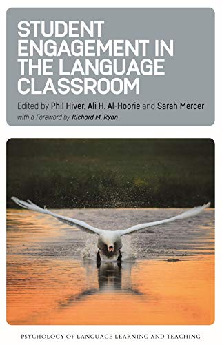 Student Engagement in the Language Classroom (Psychology Of Language Learning And Teaching, 11)