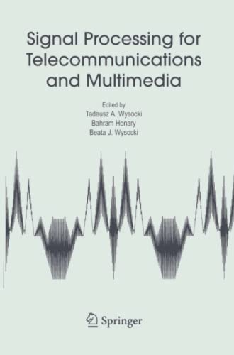 Signal Processing for Telecommunications and Multimedia (Multimedia Systems and Applications, Band 27)