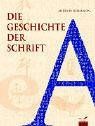 Die Geschichte der Schrift