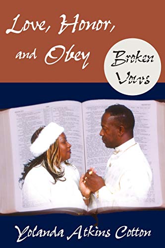 Love, Honor, and Obey: Broken Vows
