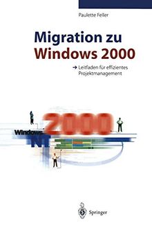 Migration Zu Windows 2000: Leitfaden Für Effizientes Projektmanagement