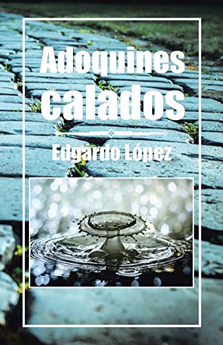 Adoquines calados