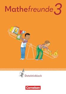 Mathefreunde - Zu Allgemeine Ausgabe 2022 und Sachsen 2022 - 3. Schuljahr: Detektivblock mit Aufgaben zum Fordern