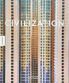 Civilization: Wie wir heute leben von Ewing, William A., Roussell, Holly | Buch | Zustand gut