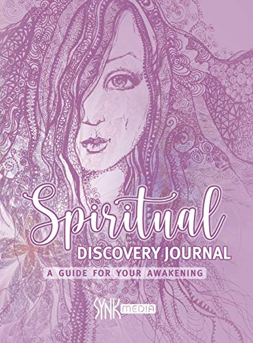 Spiritual Discovery Journal: Awaken your Heart and Soul with Meditation, Mediumship, Holistic Healing, Channeling, Ancestral Healing, Manifesting, Tarot, Numerology and Archangel Prescriptions