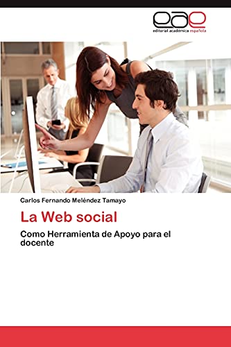 La Web social: Como Herramienta de Apoyo para el docente