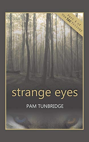 Strange Eyes: Part 1 of taz Trilogy