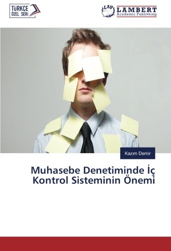 Muhasebe Denetiminde İç Kontrol Sisteminin Önemi