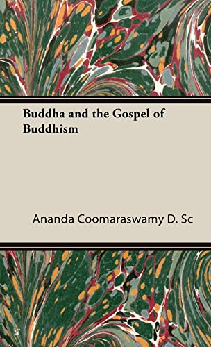 Buddha and the Gospel of Buddhism