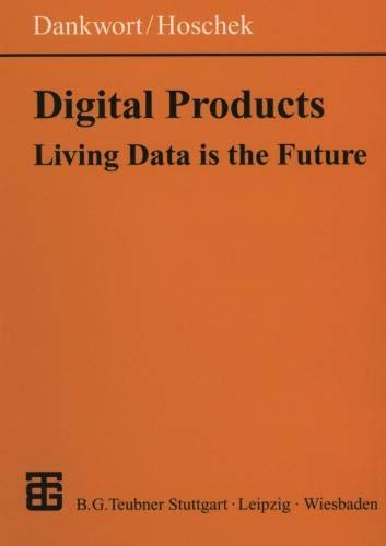 Digital Products: Living Data is the Future
