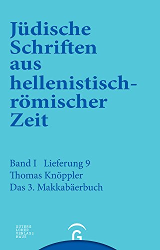Jüdische Schriften aus hellenistisch-römischer Zeit, Bd 1: Historische und legendarische Erzählungen: 3. Makkabäerbuch