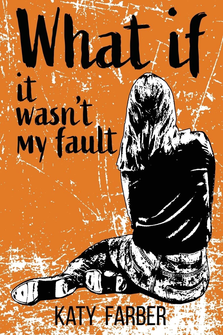 What If It Wasn't My Fault