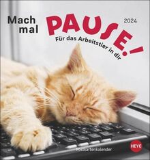 Mach mal Pause Postkartenkalender 2024: Für das Arbeitstier in dir