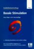 Basale Stimulation. Neue Wege in der Intensivpflege