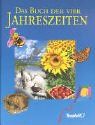 Das Buch der vier Jahreszeiten