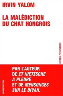 La malédiction du chat hongrois : contes de psychothérapie