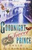 Goodnight Sweet Prince (Lord Francis Powerscourt Mystery)