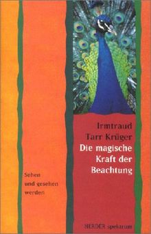 Die magische Kraft der Beachtung