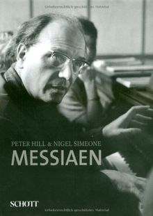 Messiaen: Eine Biografie