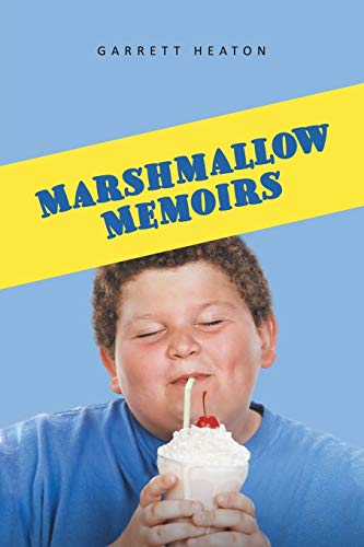 MARSHMALLOW MEMOIRS