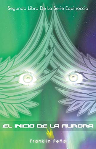 El Inicio de la Aurora