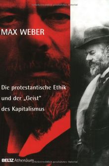 Die protestantische Ethik und der Geist des Kapitalismus: Textausgabe auf der Grundlage der ersten Fassung von 1904/05 mit einem Verzeichnis der ... von 1920 (Neue Wissenschaftliche Bibliothek)