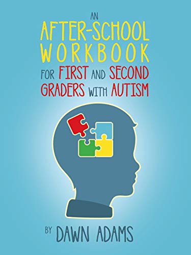 An AfterSchool Workbook for First and Second Graders with Autism