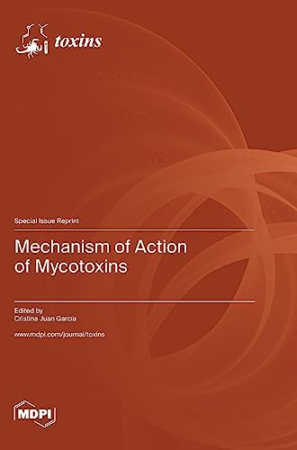 Mechanism of Action of Mycotoxins