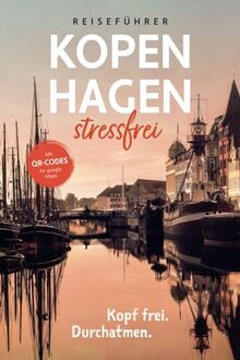 Reiseführer Kopenhagen stressfrei