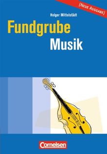 Fundgrube - Sekundarstufe I und II: Fundgrube Musik