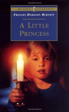 A Little Princess: The Story of Sara Crewe (Puffin Classics)