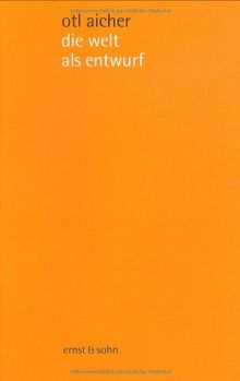 die welt als entwurf: schriften zum design