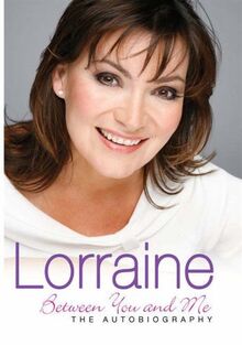 Lorraine: Between You and Me