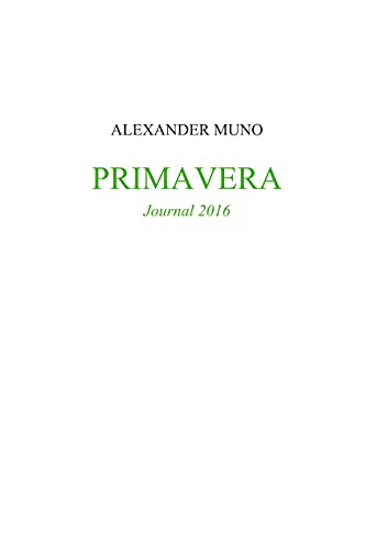 Primavera: Journal 2016