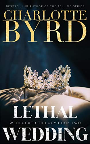 Lethal Wedding (Wedlocked Trilogy, Band 2)
