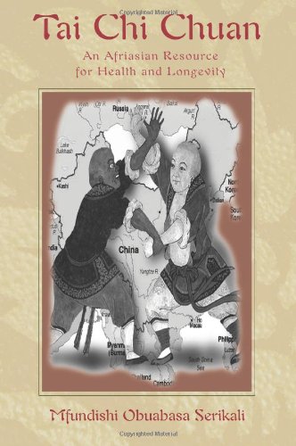 Serikali, Mfundishi Obuabasa Tai Chi Chuan, An Afriasian Resource For Health And Longevity