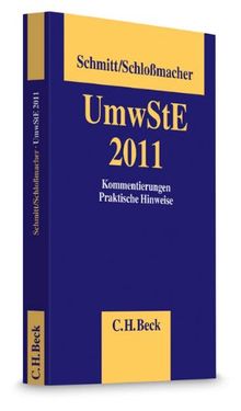 Umwandlungssteuererlass UmwStE 2011: Kommentierung, Praktische Hinweise