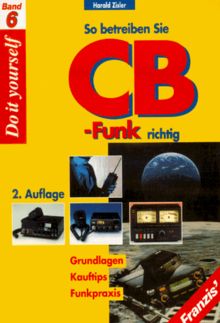 So betreiben Sie CB-Funk richtig