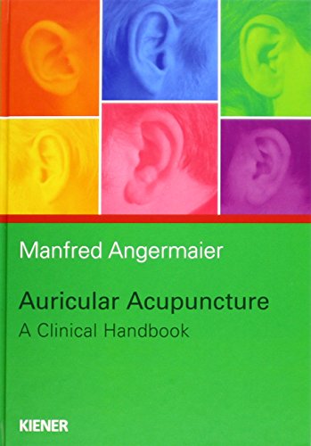Auricular Acupuncture - Manfred Angermaier Gebunden