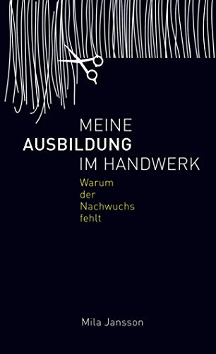 Meine Ausbildung im Handwerk: Warum der Nachwuchs fehlt