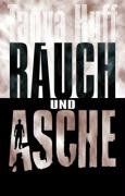 Rauch und Asche